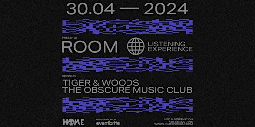 ROOM W/ TIGER & WOODS + THE OBSCURE MUSIC CLUB AT HOME | Home Rock Bar