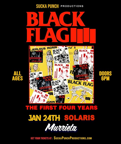BLACK FLAG PERFORMING THE FIRST 4 ALBUMS IN MURRIETA AT SOLARIS | 41601b Cherry St