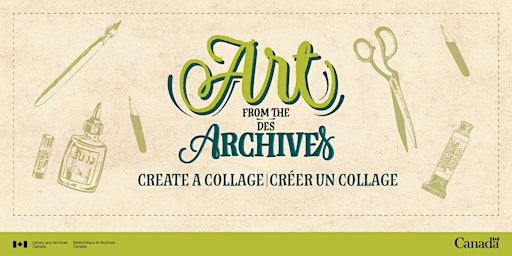 Art from the Archives : create a collage | 395 Wellington St