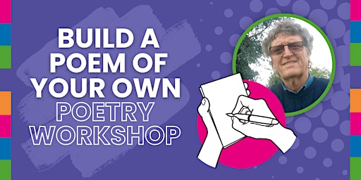 Build a Poem of Your Own: Poetry Workshop | Coleshill Library and Information Centre