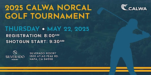 2025 CALWA NorCal Golf Tournament | Silverado Resort and Spa