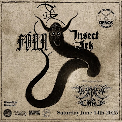 6.14.25 INSECT ARK // FORN // OBSIDIAN TONGUE | Geno's Rock Club