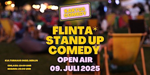 Kaktus Comedy: FLINTA* Comedy Open Air auf der Insel der Jugend | Kulturhaus Insel Berlin