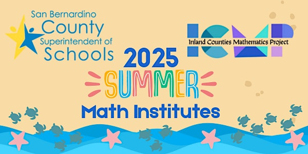 2025 Summer Math Institute | California State University, San Bernardino