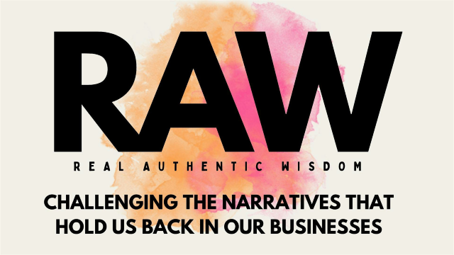 Challenging The Narratives That Hold Us Back In Our Businesses | Good Things