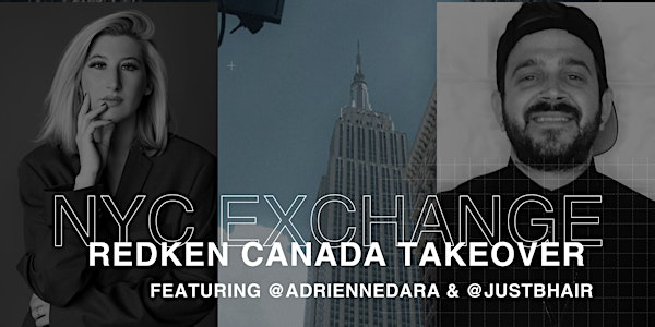 REDKEN CANADA TAKES OVER NYC EXCHANGE | The Redken Exchange