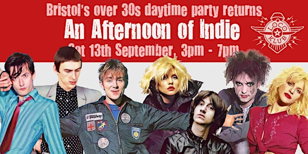BRISTOL An Afternoon Of Indie- Indie For The Over 30s: 3pm-7pm | Loco Klub