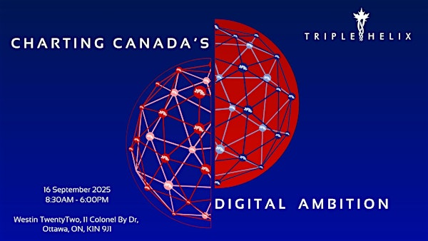 Charting Canada's Digital Ambition | The Westin Ottawa, TwentyTwo