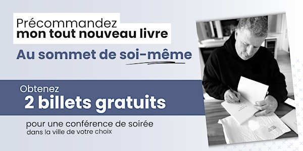 Nouveau livre : À la conquête de soi + 2 billets en cadeau | Recevez ce nouveau livre de Marc Gervais par la poste