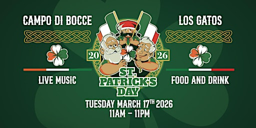 St. Patrick's Day | Campo di Bocce of Los Gatos