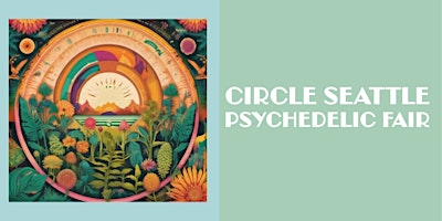 Circle Seattle Spring Psychedelic Fair | IntraSpace