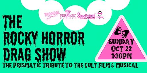 The Rocky Horror Drag Show (ASL)Live at Tropical Liqueurs | Tropical Liqueurs