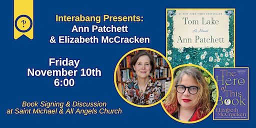 Interabang Books Presents Ann Patchett & Elizabeth McCracken | Saint Michael & All Angels Church