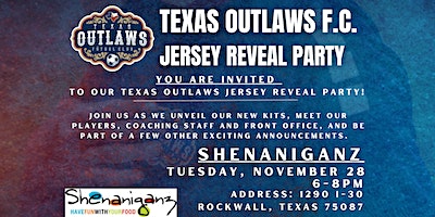 Texas Outlaws Jersey Reveal Party | Shenaniganz Entertainment Center, Interstate 30, Rockwall, TX, USA