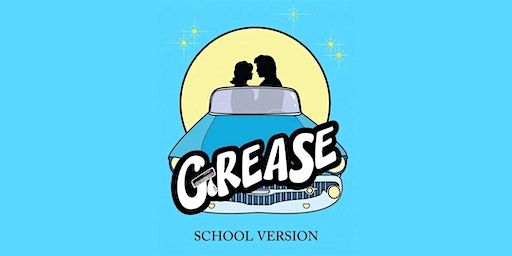 Grease: School Version SATURDAY | Andy Griffith Playhouse