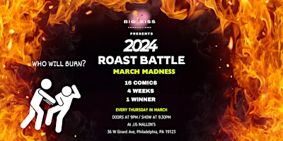 March Madness Roast Battle | J. J. Mallon's, West Girard Avenue, Philadelphia, PA, USA
