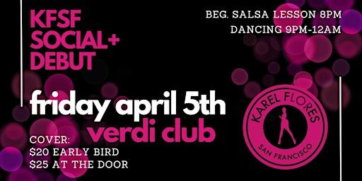 KFSF Social and Debut 2024 (feat. Sabor de mi Cuba) | Verdi Club