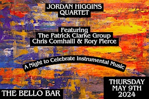 Jordan Higgins Quartet | BelloBar