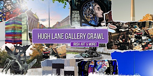 Hugh Lane Gallery Crawl | Irish Art & More! | Hugh Lane Gallery