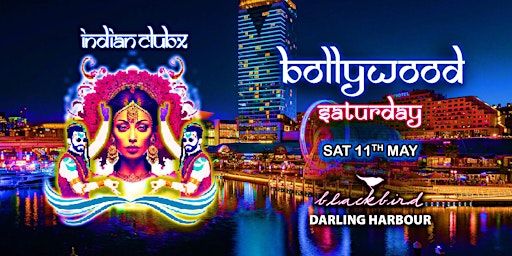 Bollywood Saturday Night at Indianclubx Nightclub, Sydney | Blackbird Cafe