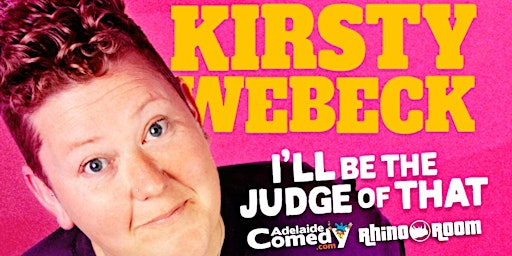 Kirsty Webeck - I'll Be The Judge Of That | Rhino Room