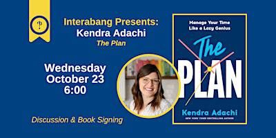 Interabang Books Presents "The Plan" by Kendra Adachi | Preston Hollow Presbyterian Church