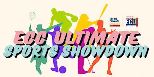 ECC Ultimate Team Sports Showdown | Edith Cowan College