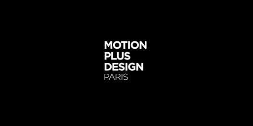 Motion Plus Design Paris 2024 | Théâtre de la Madeleine