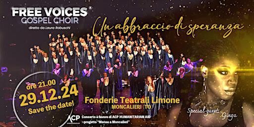 Copy of Free Voices Gospel Choir - Fonderie Limone ore 21 | Fonderie Limone Moncalieri