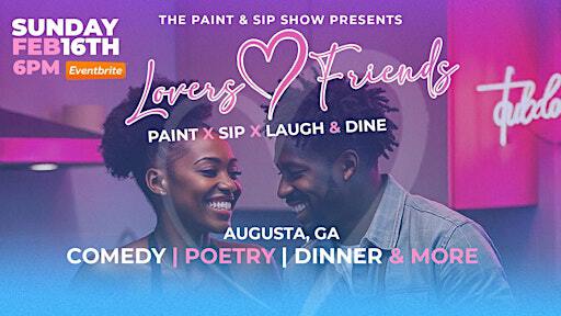 Lovers and Friends Comedy Show Augusta GA (Paint, Sip & Laugh) | Ikonz Sportsbar & Grill