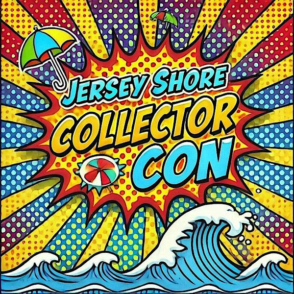 Jersey Shore Collector Con | Hamilton Mall