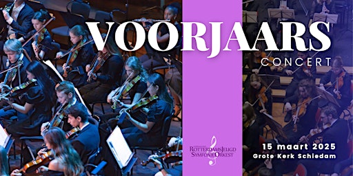 Voorjaarsconcert Rotterdams Jeugd Symfonie Orkest | Lange Kerkstraat