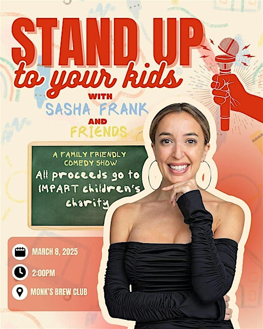 Stand Up To Your Kids - A Family Friendly Stand-Up Comedy Show | Monk's Brew Club