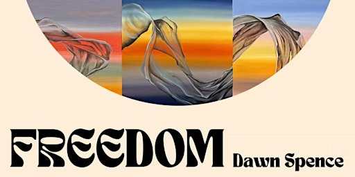 Dawn Spence - FREEDOM Exhibition preview | The Alchemy Experiment