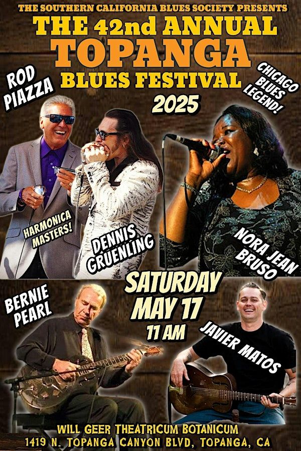 Topanga Blues Festival 2025! - Rod Piazza, Nora Jean Bruso & More! | Will Geer Theatricum Botanicum