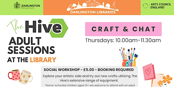 The Hive: Craft and Chat | Darlington Library