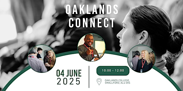 Oaklands Connect - Networking Event | Oaklands College