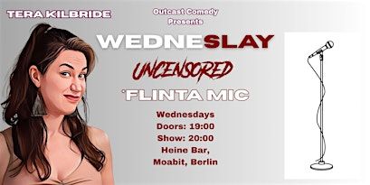 WedneSLAY Uncensored FLINTA Mic - English Stand Up Comedy | Heine Bar