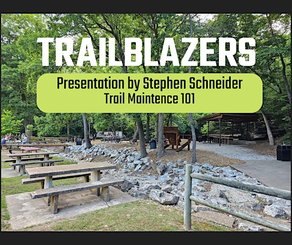 Trail Maintenance Education | Blowing Springs