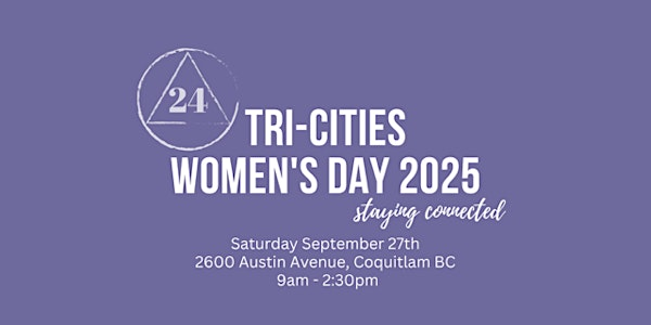 Tri-Cities Women's Day 2025 | 2600 Austin Ave