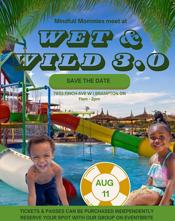 Wet n Wild Meet Up | Wet'n'Wild Toronto