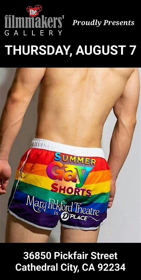 THE SUMMER GAY SHORTS: Meet The Filmmakers - Thursday, August 7th! | Mary Pickford is D'Place