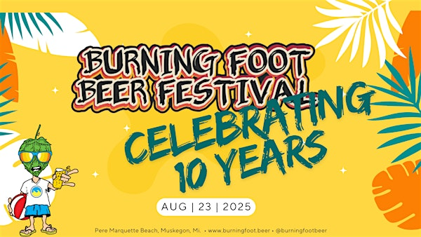Burning Foot Festival 2025 - Celebrating 10 Years | Pere Marquette Park