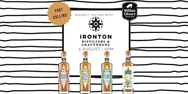 Ironton Distillery Whiskey Class | William Oliver's Fort Collins