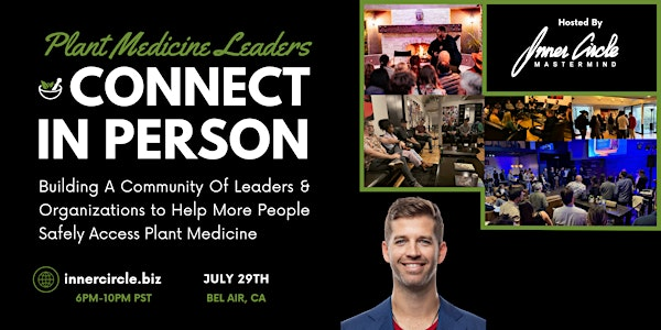 Plant Medicine Leaders Round Table Session LA | 1106 Linda Flora Dr