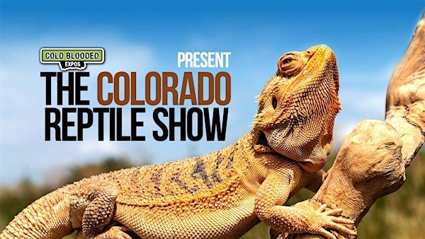 Colorado Reptile Show | Pueblo Convention Center