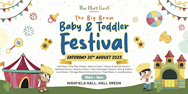 The Big Brum Baby & Toddler Festival | Highfield Hall Community Centre