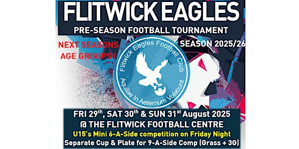 Flitwick Eagles Pre-Season Tournament 2025/26 | Flitwick Football Centre