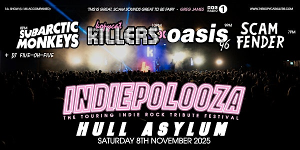 Indiepalooza - Hull Asylum - 8th November 2025 | Asylum