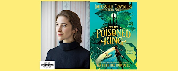 Katherine Rundell, author of THE POISONED KING - A Ticketed Event | Boswell Book Company